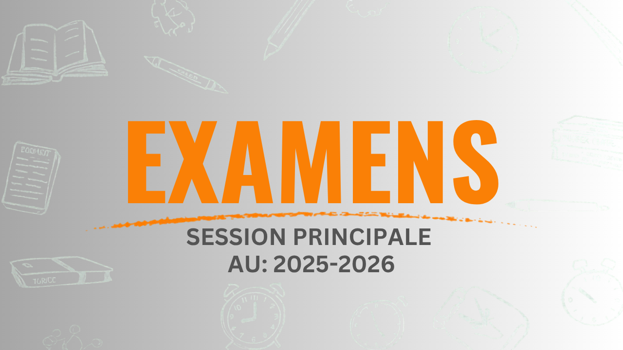 Calendrier des examens de la session principale 2025-2026